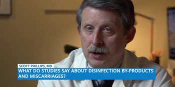 Interview with Medical Toxicologist: Heath Questions about Disinfection By-Products