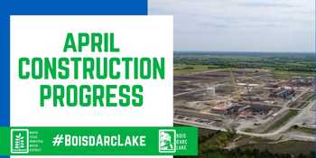 Bois d'Arc Lake Construction Progress - April 2020