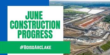 Bois d'Arc Lake June 2019 Construction Update