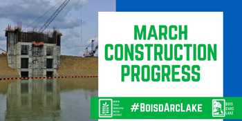 Bois d'Arc Lake Construction Progress - March 2020